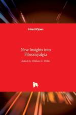 New Insights into Fibromyalgia af WILLIAM S. WILKE