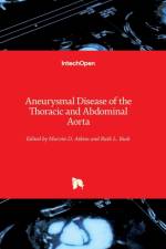 Aneurysmal Disease of the Thoracic and Abdominal Aorta