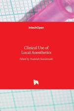 Clinical Use of Local Anesthetics af ASADOLI SAADATNIAKI