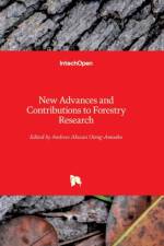 New Advances and Contributions to Forestry Research