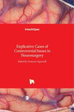 Explicative Cases of Controversial Issues in Neurosurgery