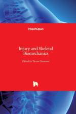 Injury and Skeletal Biomechanics af TARUN GOSWAMI