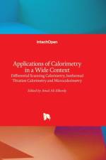 Applications of Calorimetry in a Wide Context af Amal Ali Elkordy