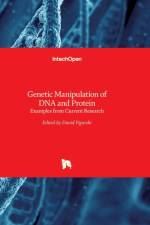Genetic Manipulation of DNA and Protein af DAVID FIGURSKI