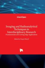 Imaging and Radioanalytical Techniques in Interdisciplinary Research af FAYCAL KHARFI