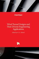 Wind Tunnel Designs and Their Diverse Engineering Applications
