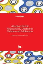 Attention Deficit Hyperactivity Disorder in Children and Adolescents