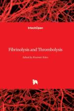 Fibrinolysis and Thrombolysis af KRASIMIR KOLEV