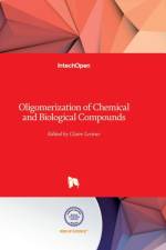 Oligomerization of Chemical and Biological Compounds