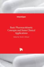 Basic Pharmacokinetic Concepts and Some Clinical Applications