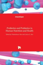 Probiotics and Prebiotics in Human Nutrition and Health