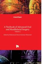 A Textbook of Advanced Oral and Maxillofacial Surgery