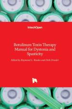 Botulinum Toxin Therapy Manual for Dystonia and Spasticity