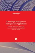 Knowledge Management Strategies and Applications