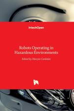 Robots Operating in Hazardous Environments