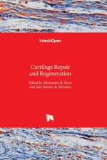 Cartilage Repair and Regeneration