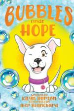 Bubbles Finds Hope af Kilyn Horton