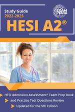 HESI A2 Study Guide 2023-2024 af Andrew Smullen