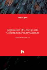 Application of Genetics and Genomics in Poultry Science