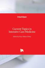 Current Topics in Intensive Care Medicine