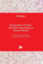Extracellular Vesicles and Their Importance in Human Health
