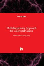 Multidisciplinary Approach for Colorectal Cancer