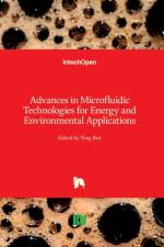 Advances in Microfluidic Technologies for Energy and Environmental Applications