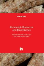Renewable Resources and Biorefineries