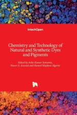 Chemistry and Technology of Natural and Synthetic Dyes and Pigments