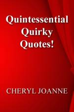 Quintessential Quirky Quotes! af Cheryl Joanne