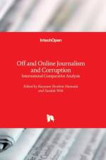 Off and Online Journalism and Corruption