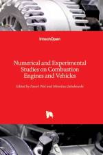 Numerical and Experimental Studies on Combustion Engines and Vehicles