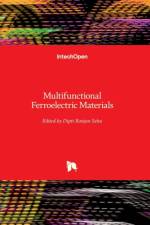 Multifunctional Ferroelectric Materials