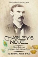 Charley's Novel af Charles Talbot Peck