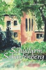 Schulfarm Scharfenberg 1922-2022 af Rainer Werner