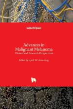 Advances in Malignant Melanoma af April Armstrong