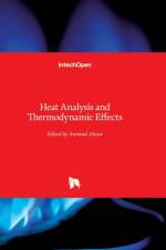 Heat Analysis and Thermodynamic Effects af Amimul Ahsan