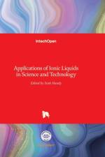 Applications of Ionic Liquids in Science and Technology af SCOTT HANDY