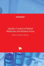 Quality Control of Herbal Medicines and Related Areas af Yukihiro Shoyama