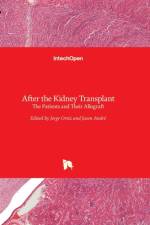 After the Kidney Transplant af Jorge Ortiz