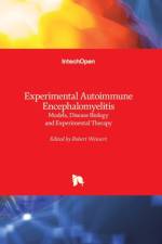 Experimental Autoimmune Encephalomyelitis af Robert Weissert
