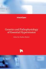 Genetics and Pathophysiology of Essential Hypertension af Madhu Khullar