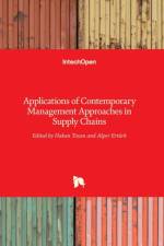 Applications of Contemporary Management Approaches in Supply Chains af Hakan Tozan