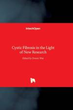 Cystic Fibrosis in the Light of New Research af DENNIS WAT