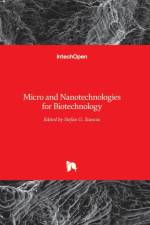 Micro and Nanotechnologies for Biotechnology af STEFAN G. STANCIU