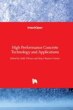 High Performance Concrete Technology and Applications af Salih Yilmaz