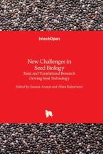 New Challenges in Seed Biology af SUSANA ARA JO