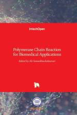 Polymerase Chain Reaction for Biomedical Applications af SAMADIKUCHAKSARAEI