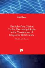 The Role of the Clinical Cardiac Electrophysiologist in the Management of Congestive Heart Failure af JOHN KASSOTIS