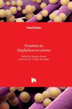 Frontiers in Staphylococcus aureus af Shymaa Enany